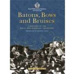 Batons; Bows And Bruises (A Dvd History Of The Rpo With Bonus Audio CD) [2009]